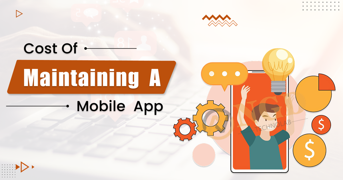The Cost of Maintaining a Mobile App What Startups Must Know