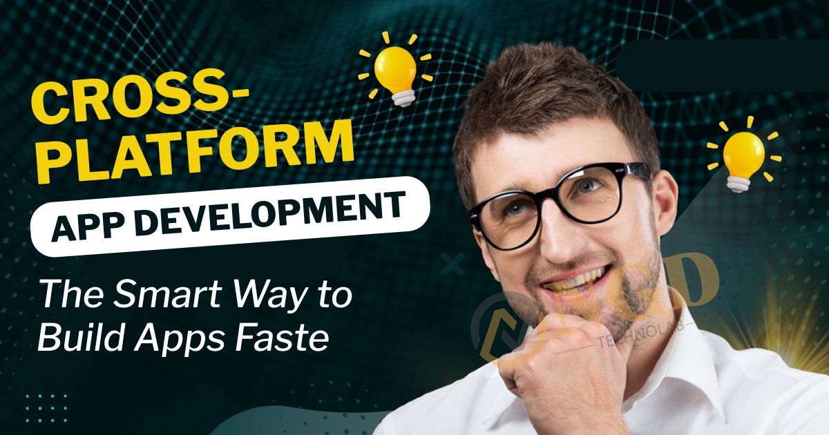 Cross-Platform-App-Development-The-Smart-Way-to-Build-Apps-Faste