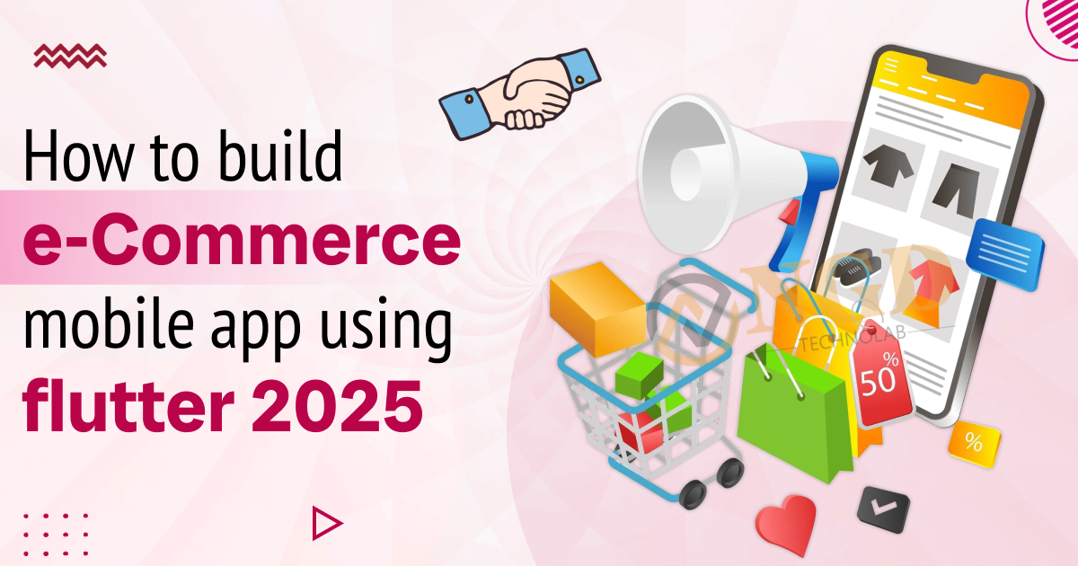 How-to-Build-an-eCommerce-Mobile-App-Using-Flutter-in-2025
