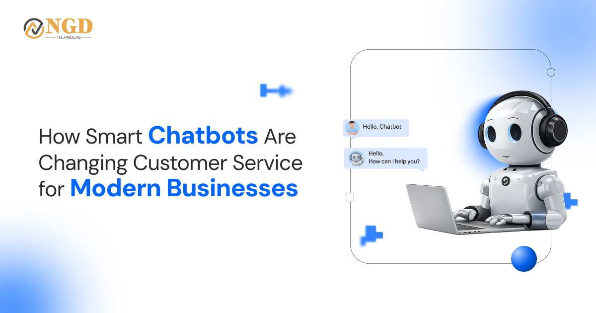 How-Smart-Chatbots-Are-Changing-Customer-Service-for-Modern-Businesses