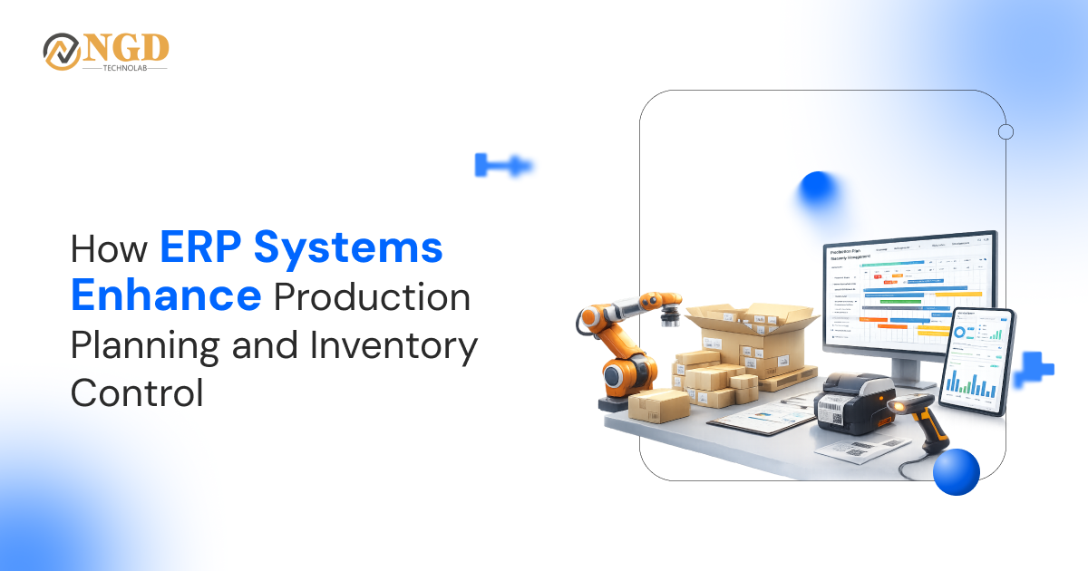 how-erp-systems-enhance-production-planning-and-inventory-controller