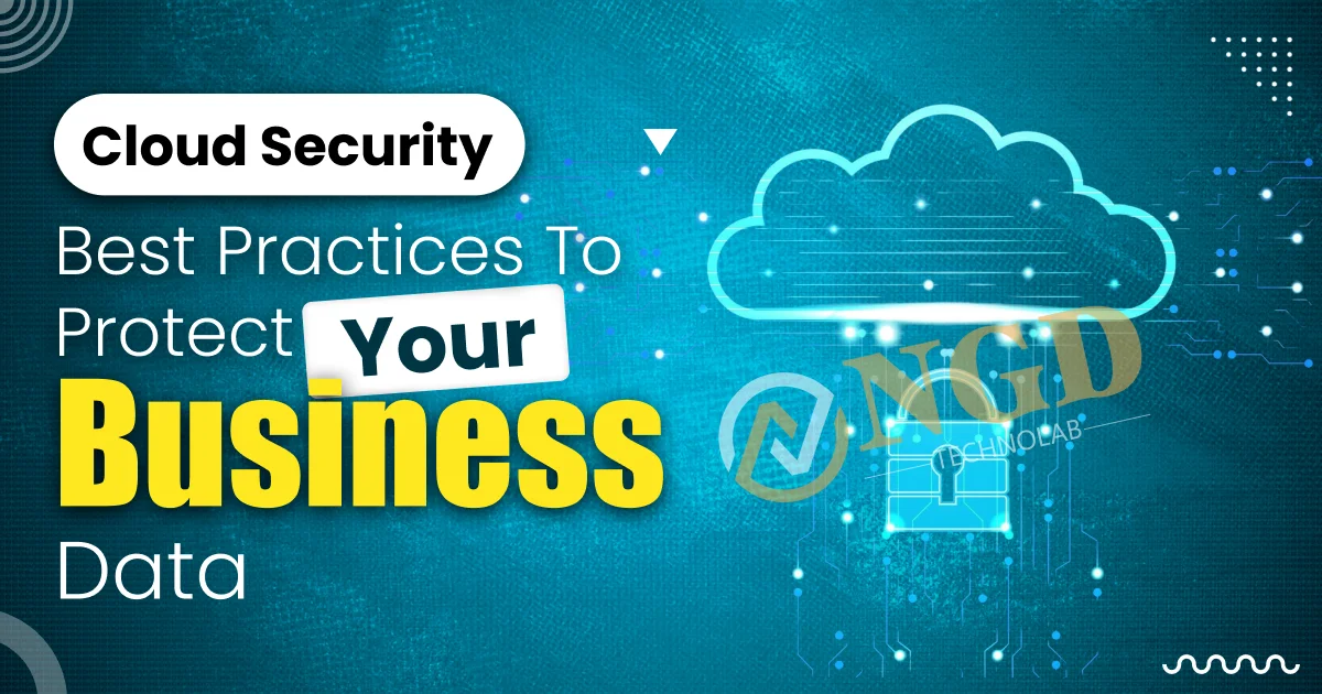 Cloud Security Best Practices to Protect Your Business Data - Web and ...