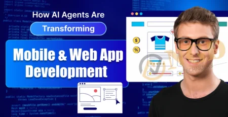 how ai agents are transforming mobile & web app development