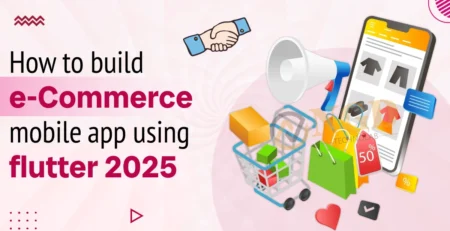 how to build an ecommerce mobile app using flutter in 2025