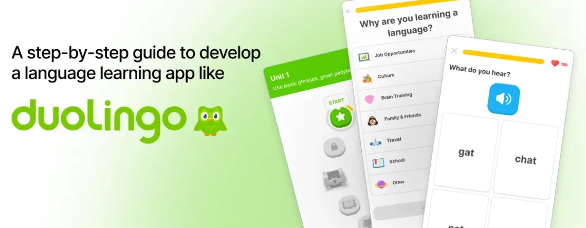 a step-by-step guide to develop a language learning app like duolingo.