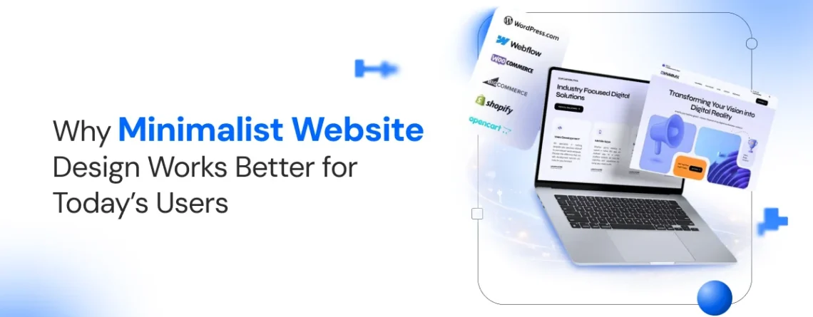 why minimalist website design works better for today’s users