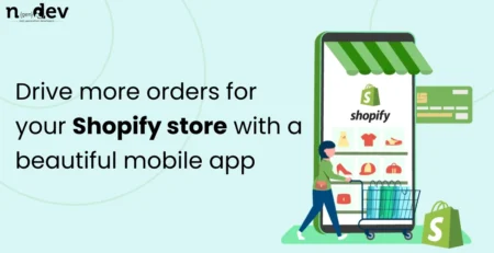 drive more orders for your shopify store with a beautiful mobile app