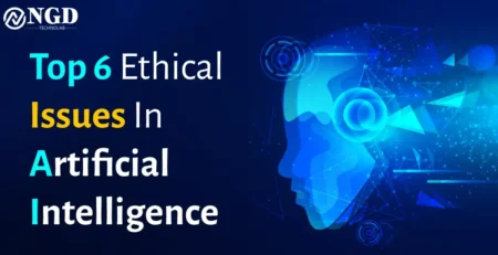 top 6 ethical issues in artificial intelligence