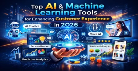 top ai & machine learning tools for enhancing customer experience in 2026