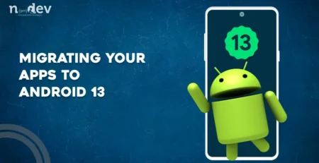 migrating apps to android 13