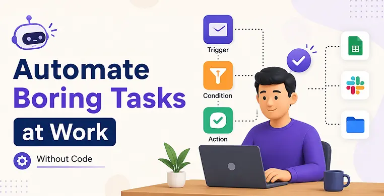 how-to-automate-boring-tasks-at-work-(without knowing how-to-code)