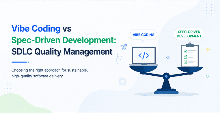 vibe-coding-vs-spec-driven-development:-sdlc-quality-management